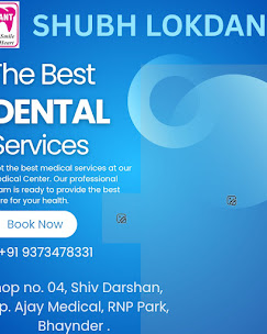 Shubh Lokdant Dental Clinic